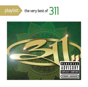 311 : Playlist: The Very Best Of 311 (CD, Comp)