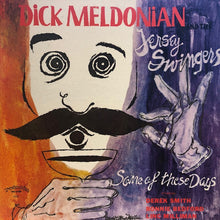 Charger l&#39;image dans la galerie, Dick Meldonian And  The Jersey Swingers : Some Of These Days (LP, Album)
