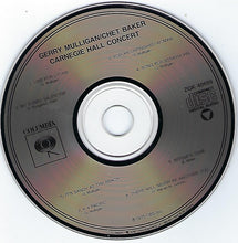 Laden Sie das Bild in den Galerie-Viewer, Gerry Mulligan / Chet Baker : Carnegie Hall Concert (CD, Album, RE, RM)
