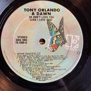 Tony Orlando & Dawn : He Don't Love You, Like I Love You (LP, Album)