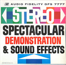 Charger l&#39;image dans la galerie, No Artist : Stereo Spectacular Demonstration &amp; Sound Effects (LP, Album, Comp)
