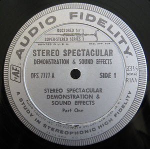 No Artist : Stereo Spectacular Demonstration & Sound Effects (LP, Album, Comp)
