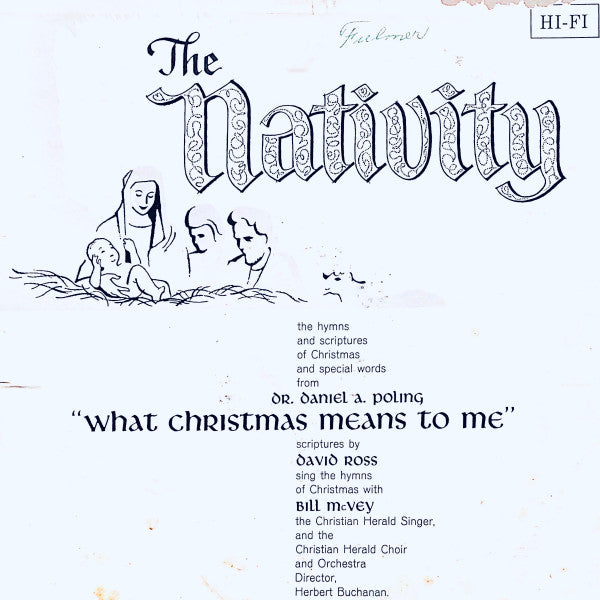 Dr. Daniel A. Poling, David Ross (3), Bill McVey, The Christian Herald Singer : The Nativity (LP)