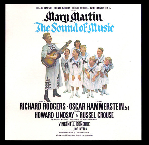 Leland Hayward, Richard Halliday, Richard Rodgers, Oscar Hammerstein 2nd* Present Mary Martin : The Sound Of Music - Original Broadway Cast (CD, RE)