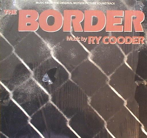 Ry Cooder : The Border (LP, Album)