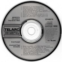 Charger l&#39;image dans la galerie, Meredith Willson -  Erich Kunzel, Cincinnati Pops Orchestra : Meredith Willson&#39;s The Music Man (CD, Album)
