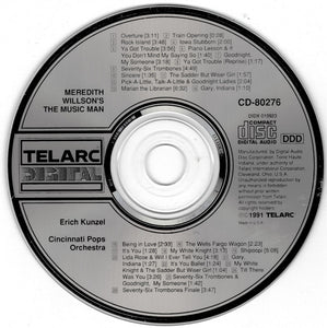 Meredith Willson -  Erich Kunzel, Cincinnati Pops Orchestra : Meredith Willson's The Music Man (CD, Album)