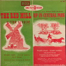 Load image into Gallery viewer, Wilbur Evans, Eileen Farrell, Felix Knight, Celeste Holm : The Red Mill And Up In Central Park (LP, Album, RE)

