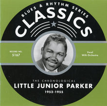 Load image into Gallery viewer, Little Junior Parker : The Chronological Little Junior Parker 1952-1955 (CD, Comp)
