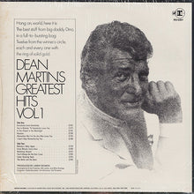 Laden Sie das Bild in den Galerie-Viewer, Dean Martin : Dean Martin&#39;s Greatest Hits! Vol. 1 (LP, Comp)
