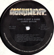Laden Sie das Bild in den Galerie-Viewer, Larry Gatlin : Love Is Just A Game (LP, Album, Ter)
