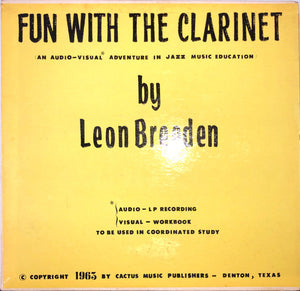 Leon Breeden : Fun With The Clarinet (An Audio-Visual Adventure In Jazz Music Education) (LP)