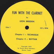 Charger l&#39;image dans la galerie, Leon Breeden : Fun With The Clarinet (An Audio-Visual Adventure In Jazz Music Education) (LP)
