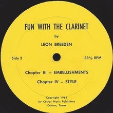 Charger l&#39;image dans la galerie, Leon Breeden : Fun With The Clarinet (An Audio-Visual Adventure In Jazz Music Education) (LP)
