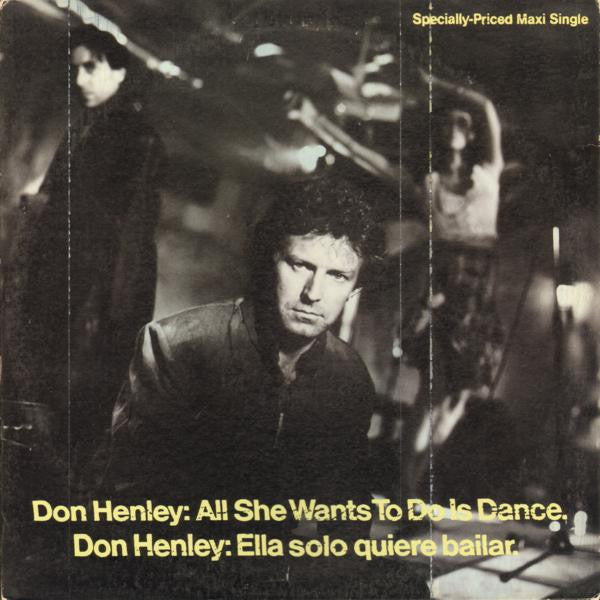 Don Henley : All She Wants To Do Is Dance (12
