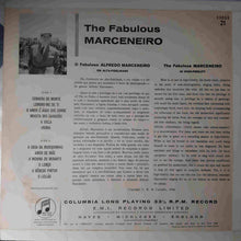 Laden Sie das Bild in den Galerie-Viewer, Alfredo Marceneiro : The Fabulous Marceneiro (LP, Album, Mono)
