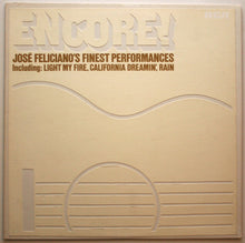 Load image into Gallery viewer, José Feliciano : Encore! José Feliciano&#39;s Finest Performances (LP, Album)
