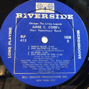Junie C. Cobb And His New Hometown Band : Chicago- The Living Legends (LP, Album, Mono)