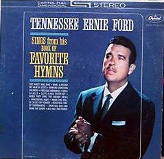 Tennessee Ernie Ford : Tennessee Ernie Ford Sings From His Book Of Favorite Hymns (LP)