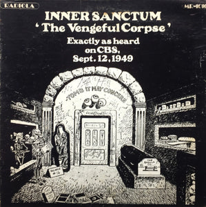 Inner Sanctum (5) / The Hermit's Cave : The Vengeful Corpse / Hanson's Ghost (LP, Scr)