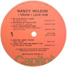 Laden Sie das Bild in den Galerie-Viewer, Nancy Wilson : I Know I Love Him (LP, Album, Los)
