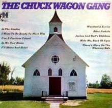 Charger l&#39;image dans la galerie, Chuck Wagon Gang : The Chuck Wagon Gang (LP)

