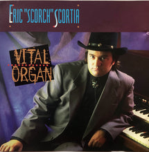 Load image into Gallery viewer, Eric &quot;Scorch&quot; Scortia* : Vital Organ (CD, Album)
