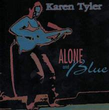 Load image into Gallery viewer, Karen Tyler (2) : Alone And Blue (CD, Album)
