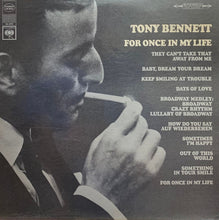 Laden Sie das Bild in den Galerie-Viewer, Tony Bennett : For Once In My Life (LP, Album, Ter)
