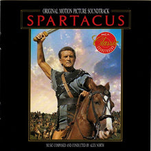 Load image into Gallery viewer, Alex North : Spartacus (Original Motion Picture Soundtrack) (CD, Album, RE)
