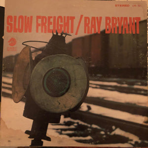 Ray Bryant : Slow Freight (LP, Album)