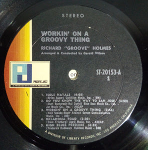 Richard "Groove" Holmes : Workin' On A Groovy Thing (LP, Album, Gat)