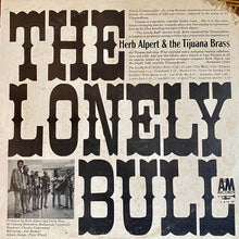 Laden Sie das Bild in den Galerie-Viewer, Herb Alpert &amp; The Tijuana Brass : The Lonely Bull (LP, Album)
