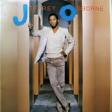 Laden Sie das Bild in den Galerie-Viewer, Jeffrey Osborne : Jeffrey Osborne (LP, Album, R)
