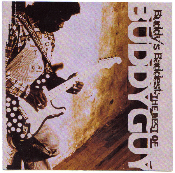Buy Buddy Guy : Buddy's Baddest: The Best Of Buddy Guy (CD, Comp