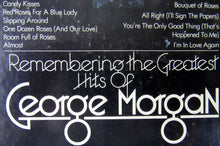Load image into Gallery viewer, George Morgan (2) : Remembering The Greatest Hits Of (LP, Comp)
