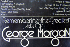 George Morgan (2) : Remembering The Greatest Hits Of (LP, Comp)