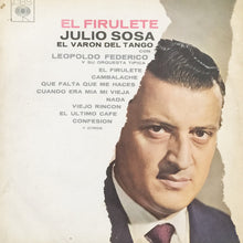 Laden Sie das Bild in den Galerie-Viewer, Julio Sosa, Leopoldo Federico Y Su Orquesta Típica : El Firulete (LP, Album, RE)
