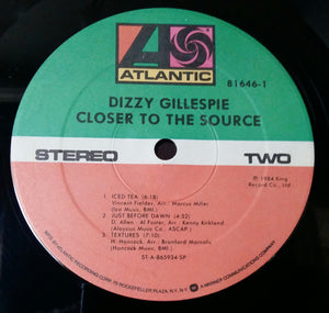 Dizzy Gillespie : Closer To The Source (LP)