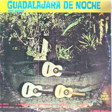Laden Sie das Bild in den Galerie-Viewer, Tres Angels : Guadalajara De Noche (LP, Album, Mono)

