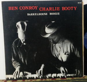 Ben Conroy, Charlie Booty : Barrelhouse Boogie (LP, Album)
