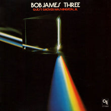 Laden Sie das Bild in den Galerie-Viewer, Bob James : Three (LP, Album, San)
