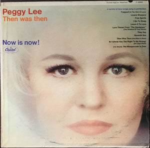 Peggy Lee : Then Was Then And Now Is Now (LP, Album, Mono)
