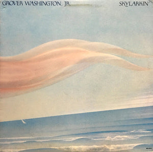 Grover Washington, Jr. : Skylarkin' (LP, Album)