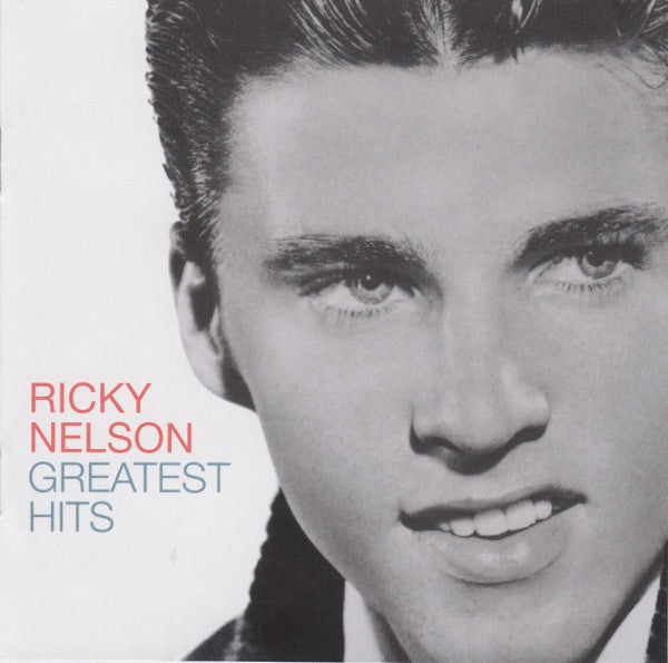 Ricky Nelson (2) : Greatest Hits (CD, Comp, RE)