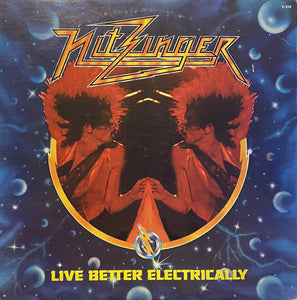 Nitzinger* : Live Better Electrically (LP, Album, Ter)
