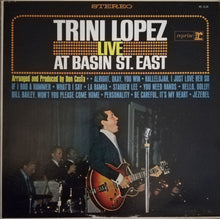 Load image into Gallery viewer, Trini Lopez : Live At Basin St. East (LP, Album)
