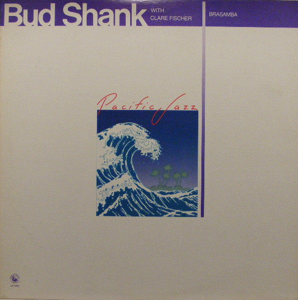 Bud Shank With Clare Fischer : Brasamba (LP, Album, RE)