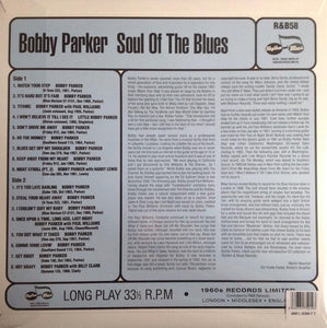 Bobby Parker (2) : Soul Of The Blues (LP, Comp, Mono, Ltd)