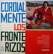 Load image into Gallery viewer, Los Fronterizos : Cordialmente, Los Fronterizos (LP, Album, Mono)

